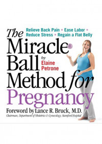 The Miracle Ball Method for Pregnancy