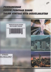 Pembangunan Hukum Penataan Ruang Dalam Konteks Kota Berkelanjutan