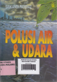 Polusi Air & Udara