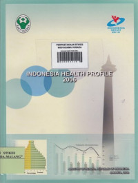 Indonesia Health Profile 2006