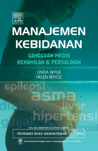 Manajemen Kebidanan : Gangguan Medis Kehamilan & Persalinan