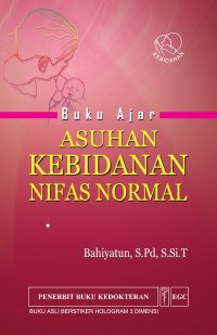 Buku Ajar : Asuhan Kebidanan Nifas Normal