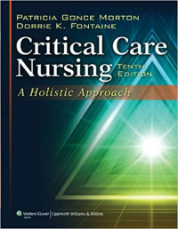 Critical Care Nursing A Holistic Approach (10th+edition)