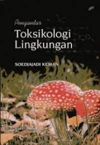 Pengantar Toksikologi Lingkungan