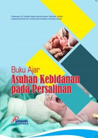 Buku Ajar Asuhan Kebidanan pada Persalinan