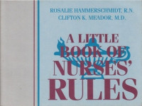 A Little Book Of Nurses' Rules