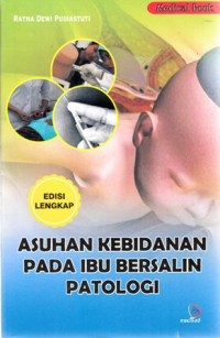 Asuhan Kebidanan Pada Ibu Bersalin Patologi