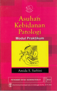 Asuhan Kebidanan Patologi : Modul Praktikum