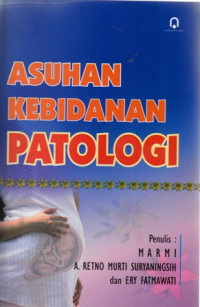 Asuhan Kebidanan Patologi