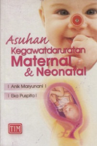 Asuhan Kegawatdaruratan Maternal & Neonatal