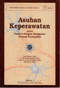 Asuhan Keperawatan Pada Pasien Dengan Gangguan Sistem Persarafan