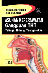 Asuhan Keperawatan THT = Telinga Hidung Tenggorokan