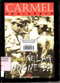 Bertahan Hidup di Gulag Indonesia