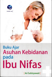 Buku Ajar Asuhan Kebidanan Pada Ibu Nifas