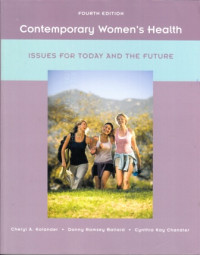 Contemporary Women;s Health : Issues For Today And the Future