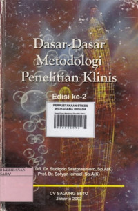 Dasar-Dasar Metodologi Penelitian Klinis