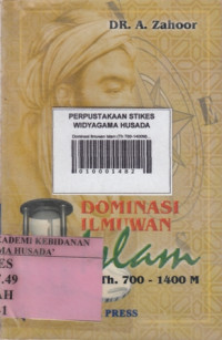 Dominasi Ilmuwan Islam (Th 700-1400M)