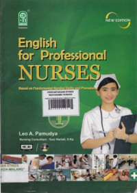 English for Professional Nurses 1 (Based on Fundamental Nurshing Skills and Procedures)