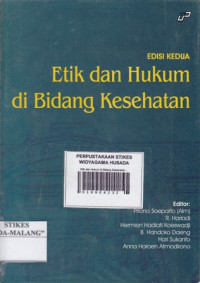 Etik dan Hukum di Bidang Kesehatan