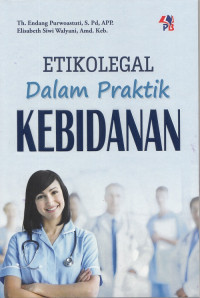 Etikolegal Dalam Praktik Kebidanan