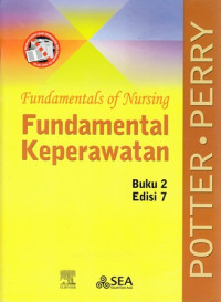 Fundamentals Of Nursing : Fundamental Keperawatan : Buku 2