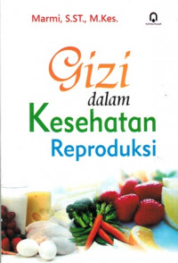 Gizi Dalam Kesehatan Reproduksi