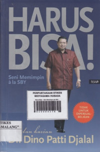 Harus Bisa! : Seni Memimpin ala SBY