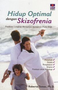 Hidup Optimal dengan Skizofrenia