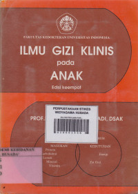 Ilmu Gizi Klinis pada Anak