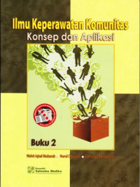 Ilmu Keperawatan Komunitas : Konsep Dan Aplikasi : Buku 2