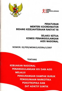 Peraturan Mentri Koordinator Bidang Kesejahteraan Rakyat RI Selaku Ketua Komisi Penanggulangan AIDS Nasional