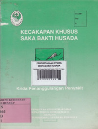 Kecakapan Khusus Saka Bakti Husada : Krida Penanggulangan Penyakit