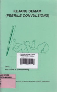 Kejang Demam (Febrile Convulsions)