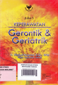 Keperawatan Gerontik dan Geriatrik