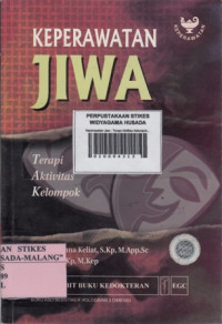 Keperawatan Jiwa : Terapi Aktifitas Kelompok