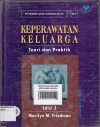 Keperawatan Keluarga : Teori dan Praktik