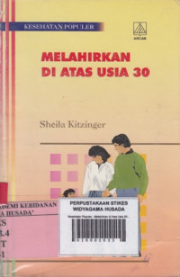 Melahirkan di Atas Usia 30 : Kesehatan Populer