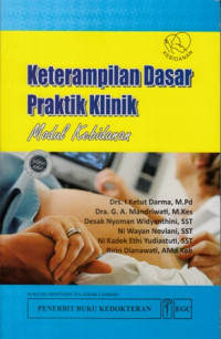 Keterampilan Dasar Praktik Klinik : Modul Kebidanan