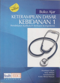 Ketrampilan Dasar Kebidanan 1