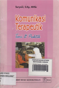 Komunikasi Terapeutik : Teori & Praktek