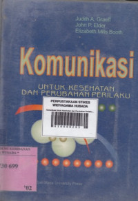 Komunikasi Untuk Kesehatan dan Perubahan Perilaku