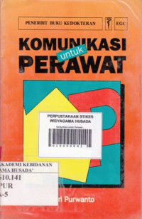 Komunikasi untuk Perawat