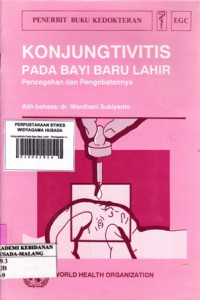 Konjungtivitis Pada Bayi Baru Lahir : Pencegahan dan Pengobatannya