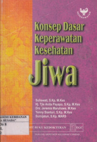 Konsep Dasar Keperawatan Kesehatan Jiwa