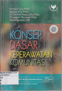 Konsep Dasar Keperawatan Komunitas