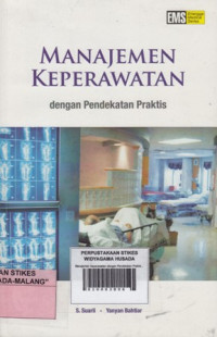 Manajemen Keperawatan dengan Pendekatan Praktis