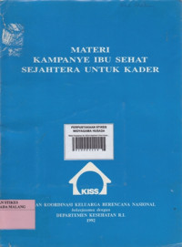 Materi Kampanye Ibu Sehat Sejahtera Untuk Kader