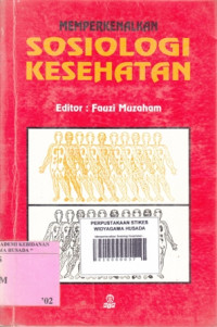 Memperkenalkan Sosiologi Kesehatan