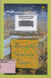 Mendidik Generasi Islami