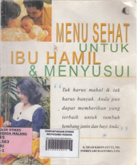 Menu Sehat Untuk Ibu Hamil & Menyusui